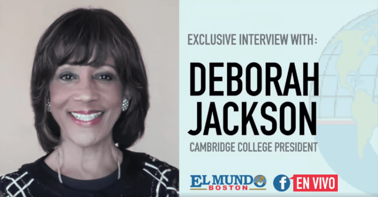 El Mundo Boston had an opportunity to interview Deborah C. Jackson, Cambridge College’s President