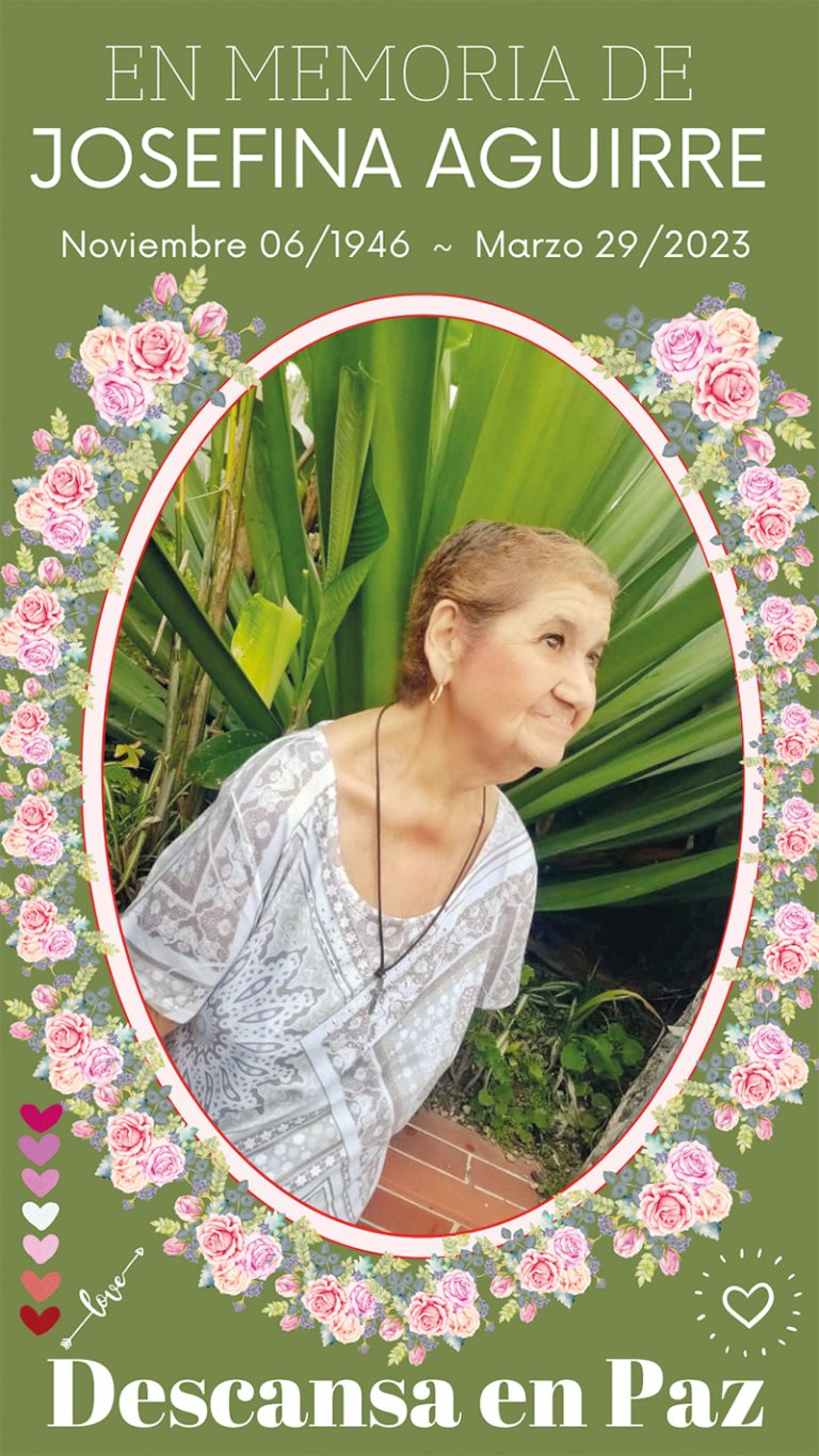 Josefina Aguirre murió el 29 de marzo, dejando abundantes huellas en mi corazón.