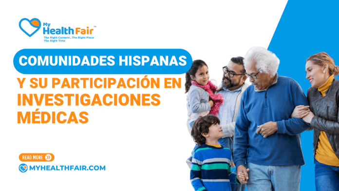 Comunidades Hispanas y su participación en ivenstigaciónes medicas