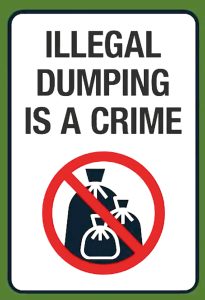 Illegal dumping is a crime