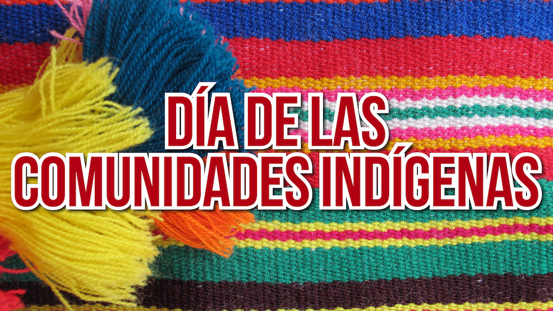 Día de las comunidades indígenas