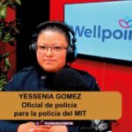 Yessenia Gómez es de origen salvadoreño y trabaja como oficial de policía para MIT
