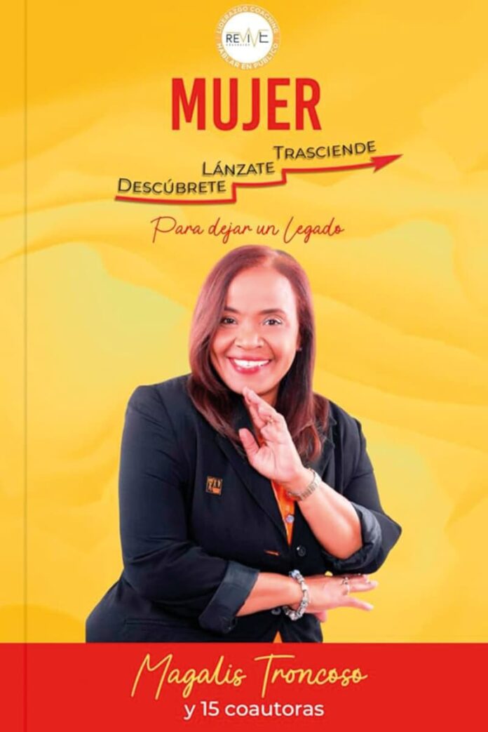 Magalis Trocoso lanza su nuevo libro "Descúbrete, Lánzate y trasciende"
