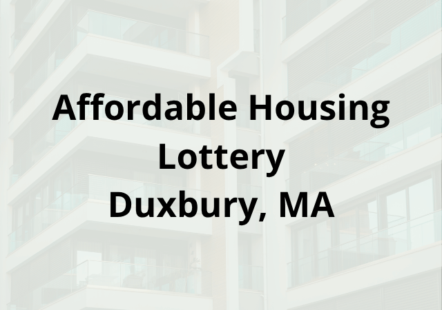 Affordable Housing Lottery – Duxbury, MA