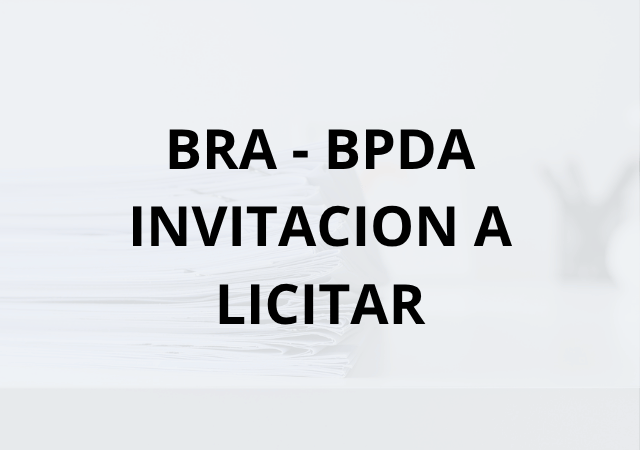 BRA – BPDA – INVITACION A LICITAR